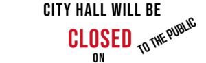 thumbnail for City Hall Closed Dec 2nd & 3rd