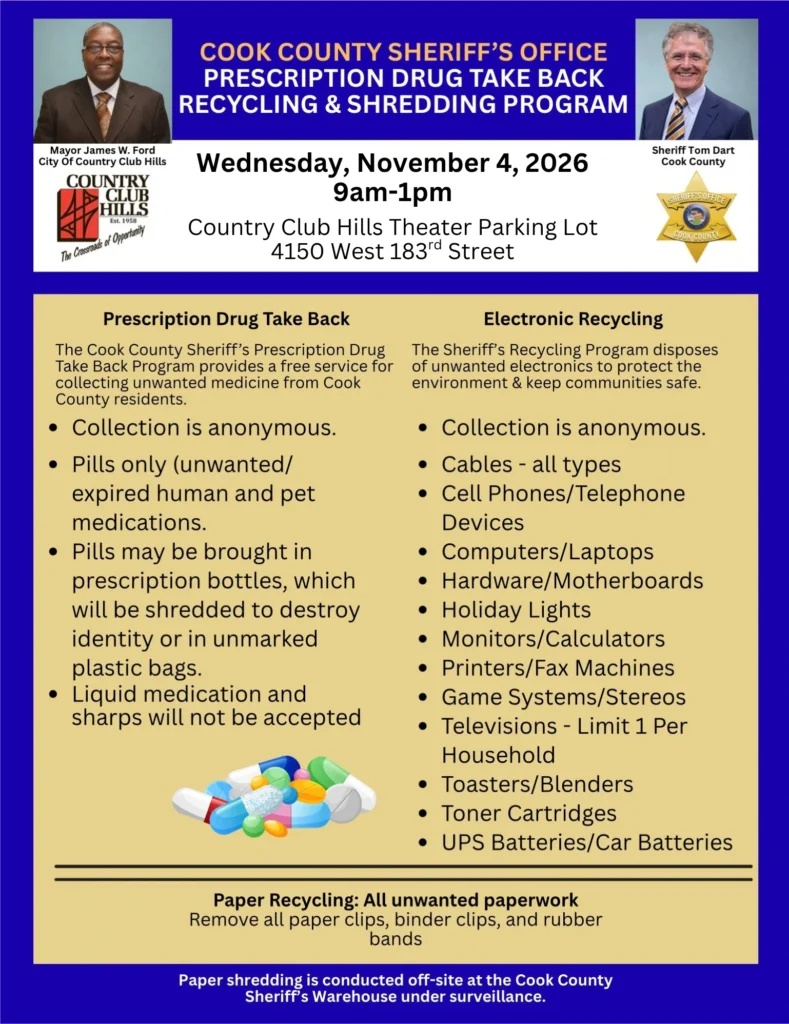 Prescription Drug Take Back, Electronic Recycling & Shredding Event - Wednesday, November 4, 2026 - 9am-1pm at Country Club Hills Theater Parking Lot